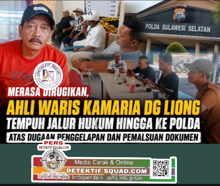Merasa Dirugikan, Ahli Waris Kamaria Dg Liong Tempuh Jalur Hukum hingga ke Polda atas Dugaan Penggelapan dan Pemalsuan Dokumen